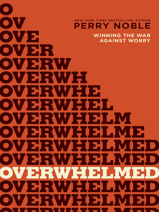 Title details for Overwhelmed by Perry Noble - Available